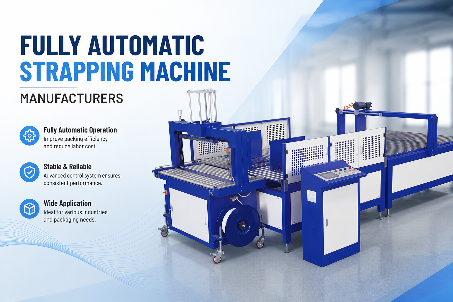 Modern industrial setting featuring a fully automatic strapping machine, showcasing the machine’s key components and layout in a clean, professional environment, highlighting efficiency and reliable operation.